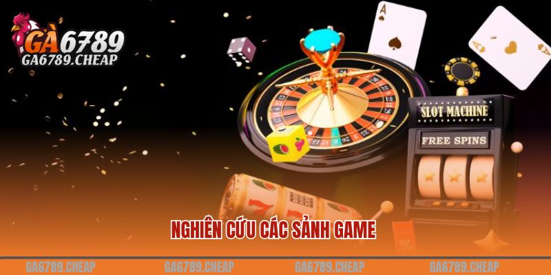 Nghiên cứu các sảnh game 